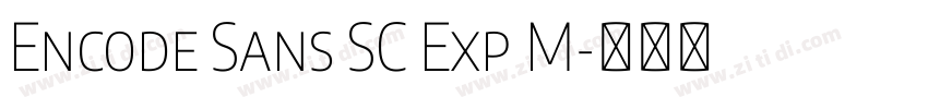 Encode Sans SC Exp M字体转换